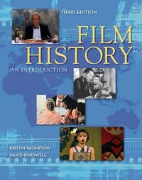 Film History: An Introduction; Kristin Thompson; 2009