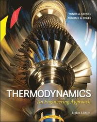Thermodynamics: An Engineering Approach; Yunus Cengel; 2014