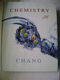 Chemistry; Raymond Chang; 2010