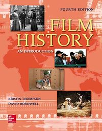 Film History: An Introduction; Kristin Thompson; 2018