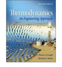 Thermodynamics: An Engineering Approach; Yunus A. Çengel, Michael A. Boles; 2011