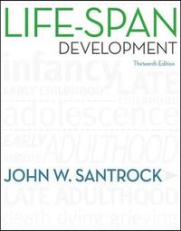 Life-Span Development; John Santrock; 2011