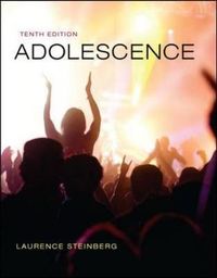 Adolescence; Laurence Steinberg; 2013