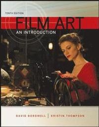 Film Art: An Introduction; David Bordwell; 2012
