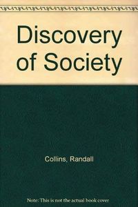 The discovery of society; Randall Collins; 1989