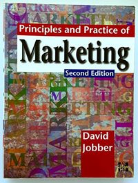 Principles and Practice of Marketing; David Jobber; 1998