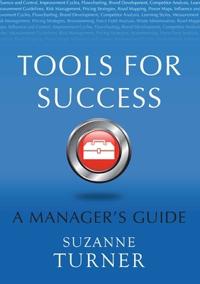 Tools for Success: A Manager's Guide; Suzanne Turner; 2003