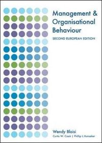Management and Organisational Behaviour; Wendy Bloisi; 2006