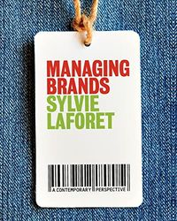 Managing Brands; Sylvie Laforet; 2009