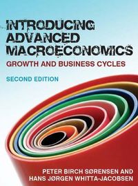 Introducing Advanced Macroeconomics: Growth and Business Cycles; Peter Srensen; 2010