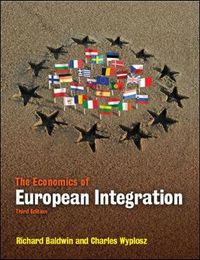 The Economics of European Integration; Richard Baldwin; 2009