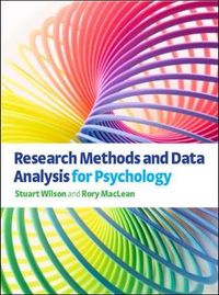 Research Methods and Data Analysis for Psychology; Stuart Wilson; 2011