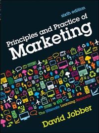 Principles and practice of marketing; David Jobber; 2010