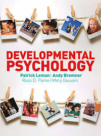 Developmental Psychology; Leman Patrick, Bremner Andy, Ross Parke, Gauvain Mary; 2012