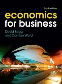 Economics for Business; David Begg; 2009