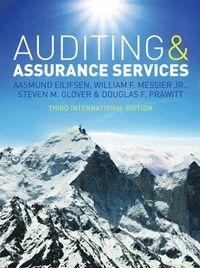 Auditing and Assurance Services, Third International Edition with ACL software CD; Aasmund Eilifsen; 2013