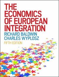 The Economics of European Integration; Richard Baldwin; 2015