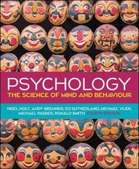 Psychology: The Science of Mind and Behaviour; Nigel Holt; 2019