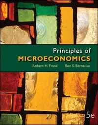 Principles of Microeconomics; Robert Frank; 2012