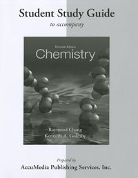 Student Study Guide for Chemistry; Kenneth Goldsby, Raymond Chang; 0