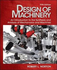 Design of Machinery with Student Resource DVD; Norton Robert; 2011