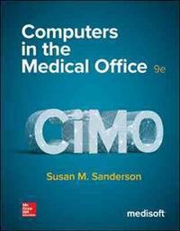Computers in the Medical Office; Susan Sanderson; 2015
