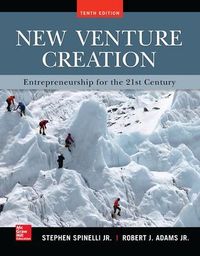 New Venture Creation: Entrepreneurship for the 21st Century; Stephen Spinelli; 2015