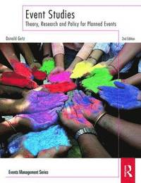 Event Studies: Theory, Research and Policy for Planned Events; Getz Donald; 2012