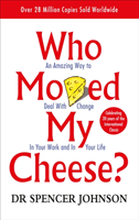 Who moved my cheese?; Spencer Johnson; 1999