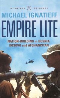Empire Lite; Michael Ignatieff; 2003