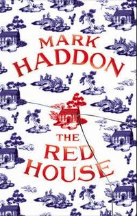 The Red House; Mark Haddon; 2013