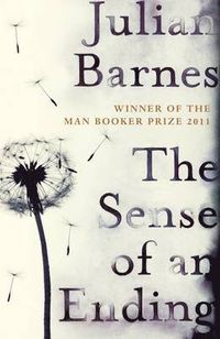 The Sense of an Ending; Julian Barnes; 2012