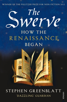 The Swerve - How the Renaissance Began; Stephen Greenblatt; 2012
