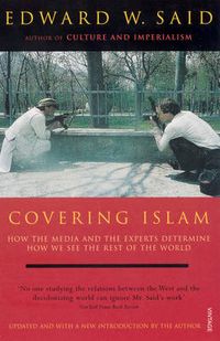 Covering Islam; Edward W Said; 1997