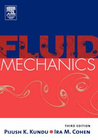 Fluid Mechanics; Pijush K. Kundu; 2004