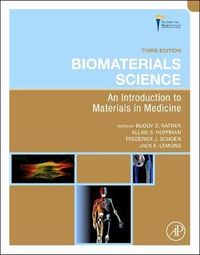 Biomaterials Science; Jack E. Lemons; 2012