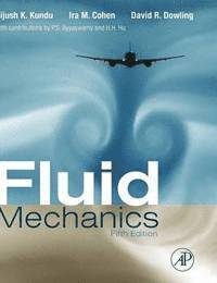 Fluid Mechanics; Kundu Pijush K., Cohen Ira M.; 2014