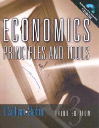 Economics; Arthur O'Sullivan, Steven M. Sheffrin; 2002