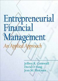 Entrepreneurial Financial Management; Jean Hartman, David Vang; 2003