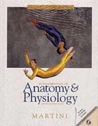 Fundamentals of anatomy and physiology; Frederic Martini; 1998