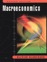 Macroeconomics; N. Gregory Mankiw, Graeme Chamberlin, Linda Yueh, Arthur O'Sullivan, Steven M. Sheffrin, Alan J. Auerbach, Laurence J. Kotlikoff, Robert E. Hall, Charles (the Graduate Institute Wyplosz; 1999