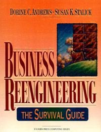 Business Reengineering; Dorine C. Andrews; 1994
