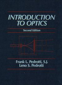 Introduction to Optics; Frank L. Pedrotti, Leno S. Pedrotti; 1993