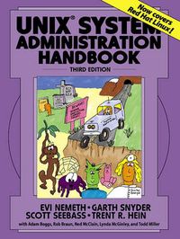 Unix System Administration Handbook; Evi Nemeth, Garth Snyder, Scott Seebass; 1999