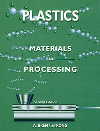 Plastics; A.Brent Strong; 1999