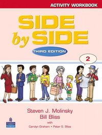 Side by Side 2 Activity Workbook 2; Steven J Molinsky; 2001