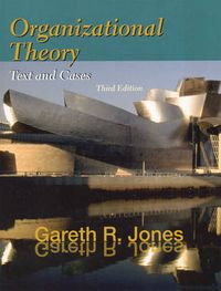 Organizational Theory; Gareth R. Jones; 2000