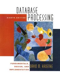 Database Processing; David M. Kroenke; 2001