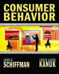 Consumer Behavior; Leon G. Schiffman, Leslie Lazar Kanuk; 2003