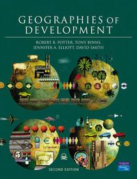Geographies Of Development; Robert B. Potter; 2003